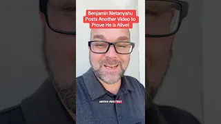 Benjamin Netanyahu Posts Another to Prove He is Alive