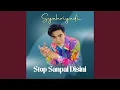 Stop Sampai Disini