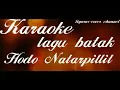 Download Lagu karaoke-Hodo natarpillit-lagu batak populer-D=do