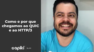 Como e por que chegamos ao QUIC e ao HTTP/3