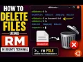 How to Delete Files in Ubuntu Terminal Using rm Beginner Tutorial