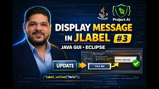 JAVA ECLIPSE GUI TUTORIAL 3 DISPLAY THE MESSAGE IN THE JLABEL
