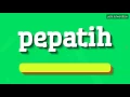 Download Lagu PEPATIH - HOW TO PRONOUNCE IT!?
