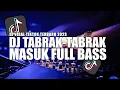 Download Lagu DJ TABRAK - TABRAK MASUK FULL BASS TERBARU 2023 VIRAL TIKTOK