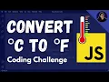 Let s Solve Convert Celsius to Fahrenheit in JavaScript - freeCodeCamp JavaScript Challenge