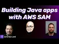 Building Java apps with SAM Serverless Office Hours