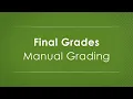 Final Grades - Manual Entry