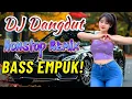 Download Lagu DJ DANGDUT ENAK DI DENGAR TERBAIK FULL BASS - DJ ENAK NEMANI SAMBIL KERJA VOL 31