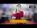 Lagu MENGAPA - NING HANIYA - OM ACS
