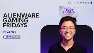 Alienware Gaming Fridays ft. Teddy SMP | 2nd May | Apex Legend