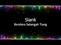 Download Lagu Slank - Bendera Setengah Tiang