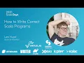 Lars Hupel How to write correct Scala programs Scala Days 2025