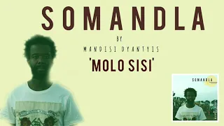 mandisi dyantyis molo sisi official audio 