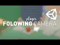 PLAYER FOLLOWING CAMERA in UNITY using CINEMACHINE Easy