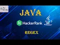 21 Java Regex Java HackerRank Solutions