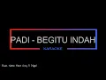 Download Lagu Karaoke-BEGITU INDAH (PADI)