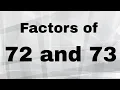Factors of 72 and 73