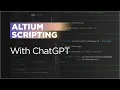 How to Use Chat GPT for Altium Scripting