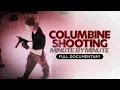 Columbine Shooting Minute by Minute Full Film