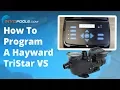 How To Program A Hayward TriStar VS
