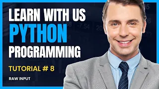 Python Programming Tutorial 8 Raw Input