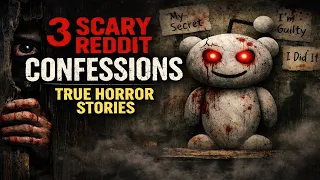 3 True Scary Reddit Confessions | Disturbing Real Horror Stories (Rain + Black Screen)