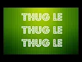 "Thug Le" Full song w/ Lyrics- "Ladies Vs Ricky Bahl"