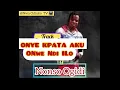 Download Lagu NONSO OGIDI - ONYE KPATA AKU ONWE NDI ILO