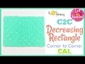 Corner to Corner C2C - Decreasing into a Rectangle