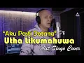 Lagu Aku Pasti Datang - Utha Likumahuwa (Cover)