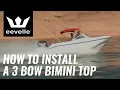 Eevelle Sunbrella 3-Bow Summerset Elite Bimini Top - Install