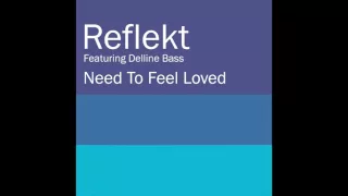 reflekt feat delline bass need to feel loved adam k u0026 soha vocal mix 