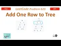 Add One Row to Tree LeetCode 623 Tree BFS Level Order