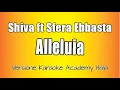 Download Lagu Shiva ft  Sfera Ebbasta  - Alleluia (Versione Karaoke Academy Italia)