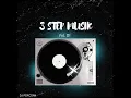 Download Lagu 3 Step Musik Mix Vol. 01 by DJ Popcorn