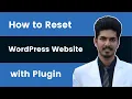 WP Reset Plugin - How To Reset WordPress Back To Default using a Plugin