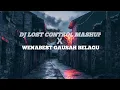 Download Lagu DJ LOST CONTROL MASHUP X WENABEST GAUSAH BELAGU VIRAL DI TIKTOK
