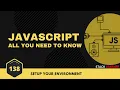 138 Setup Your Environment JS All You Need To Know JS Bangla Tutorials