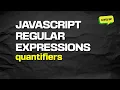Javascript Regular Expressions Quantifiers