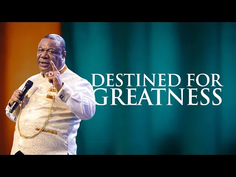 Download MP3 Destined For Greatness | Archbishop Duncan-Williams