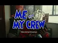JB - Me and my crew (Official Music Video)