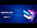 ANDROID APP DEVELOPMENT WORKSHOP DAY 2 VIEWS LAYOUTS UI RESOURCES