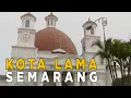 Download Lagu Kota lama Semarang yang masih menjaga bangunan zaman dulu | JELAJAH