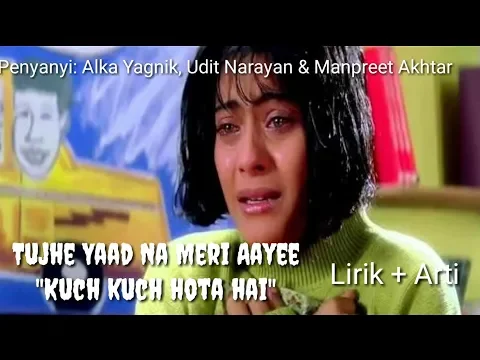 Download MP3 Tujhe Naad Meri Aaye Ost Kuch Kuch Hota Hai