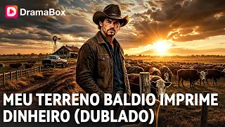 PERDEU TUDO PARA O PRIMO INVEJOSO… MAS SUA TERRA SECA GUARDAVA UM SEGREDO MILIONÁRIO! 😱|DramaBox