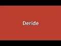 Deride Meaning