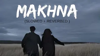 makhna slowed reverb drive