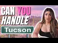AVOID Moving to Tucson AZ UNLESS You Can Handle These 10 Facts