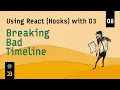 Using React Hooks with D3 - 08 Breaking Bad Timeline