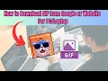 How to Download GIF from Google or Website For Quick Guide